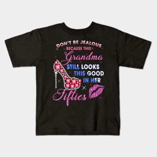 Don’t be jealous because this Grandma still looks this good in her Fifties Shirt Kids T-Shirt